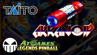 Arkanoid - AtGames Legends Taito Pinball