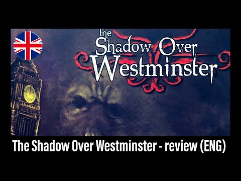 (759) The Shadow Over Westminster - review (ENG)