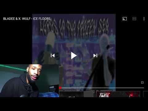 WTF IS THIS PT.10… BLADEE & X. WULF - ICE FLOORS REACTION