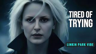 Download lagu Tired of Trying – Emotional Nu Metal | Linkin Park Inspired | Emily Armstrong Style mp3 Download lagu Tired of Trying – Emotional Nu Metal | Linkin Park Inspired | Emily Armstrong Style mp3