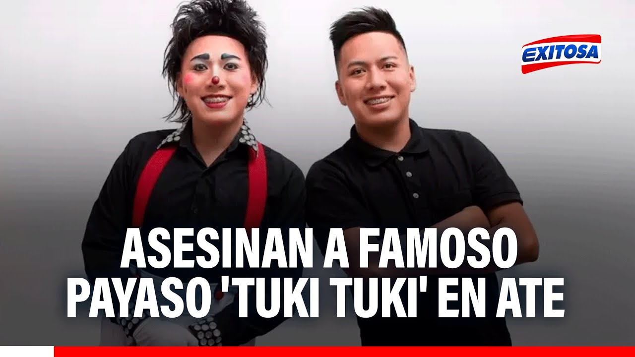 🔴🔵 Ate: Asesinan a famoso payaso 'Tuki Tuki' luego de citarlo para un supuesto show