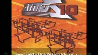 Sea-Quest - One Reason (club mix)
