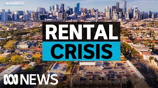 Australia enters a deep rental crisis | The Business | ABC News