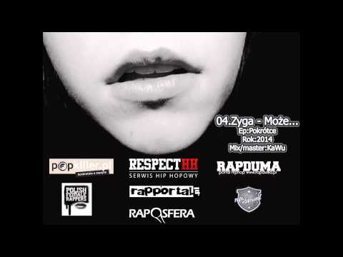 04. Zyga - Może...