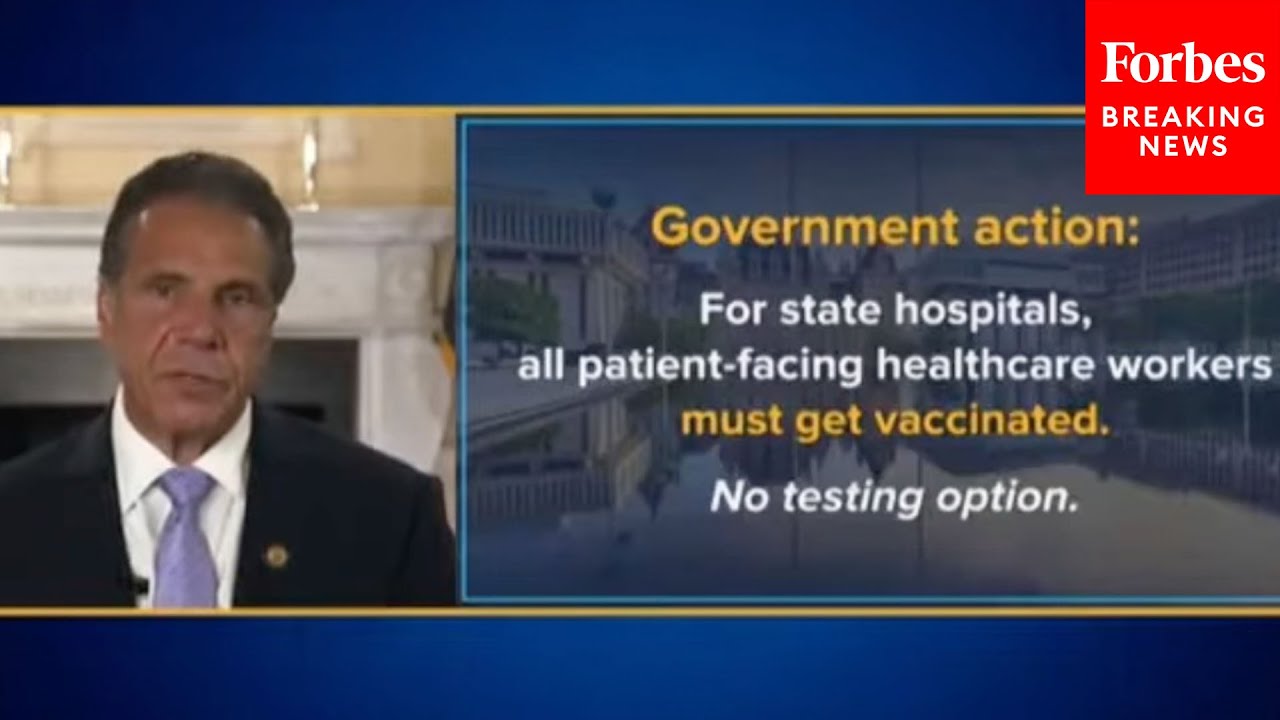 JUST IN: Cuomo Says New York State Hospital Workers Must Get Vaccinated, No Testing Option