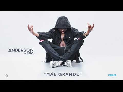 Anderson Mário - Mãe Grande (Official Áudio)