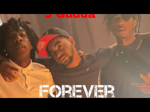 J Gudda - Forever [Prod By: Bob Beats]