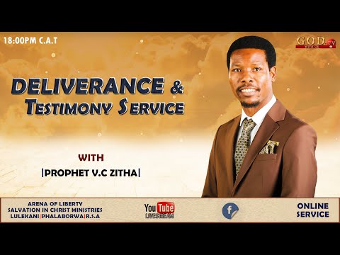 DELIVERANCE AND TESTIMONY THURSDAY  SERVICE  WITH PROPHET VC ZITHA - 12TH JANUARY 2023