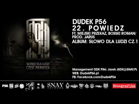22. DUDEK RPK, MIEJSKI PRZEKAZ, BOSSKI ROMAN (2011) - POWIEDZ (PROD. JARUS)