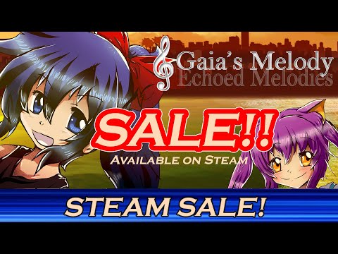 STEAM SALE!! Gaia's Melody: Echoed Melodies!!