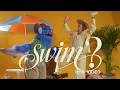 「swim?」1cho. VIDEO