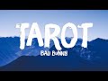 Tarot Bad Bunny Jhay Cortez Lyrics Video