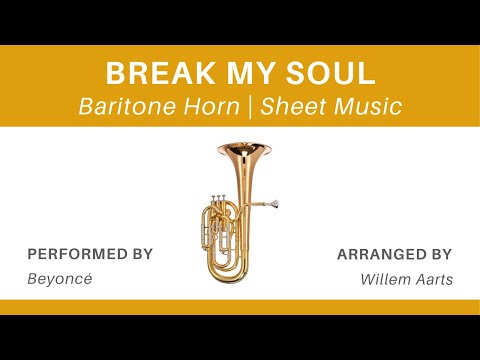 BREAK MY SOUL - Beyoncé | Baritone Horn | Sheet Music
