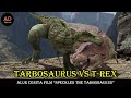 TARBOSAURUS VS T REX ALUR CERITA FILM SPECKLES THE TARBOSAURUS