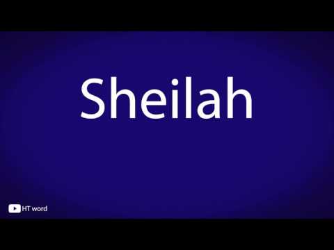 How to pronounce Sheilah