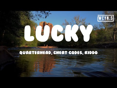 Quarterhead, Cheat Codes, KIDDO - Lucky (Lyrics)#Quarterhead #CheatCodes #KIDDO #Lucky