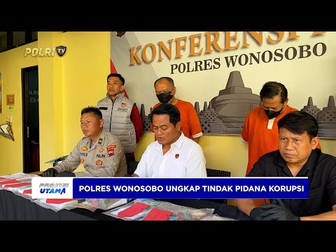POLRES WONOSOBO UNGKAP KASUS KORUPSI TERKAIT PELEPASAN HAK ATAS TANAH KAS DESA