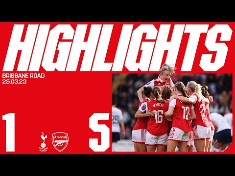 HIGHLIGHTS | Tottenham Hotspur vs Arsenal (1-5) | WSL | Blackstenius, Foord (2), Little and Maanum