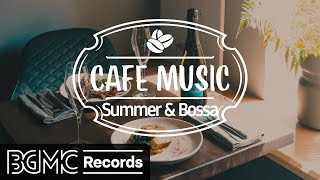 Happy Summer Bossa Nova & Jazz Instrumental Music for Positive Mood