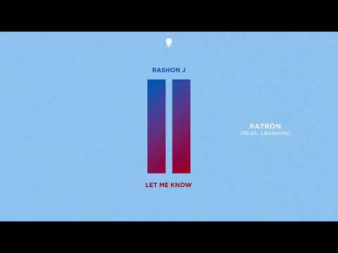 Rashon J - Patrón (feat. J. Rashon)