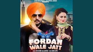 Fordan Wale Jatt (feat. Gurlej Akthar)