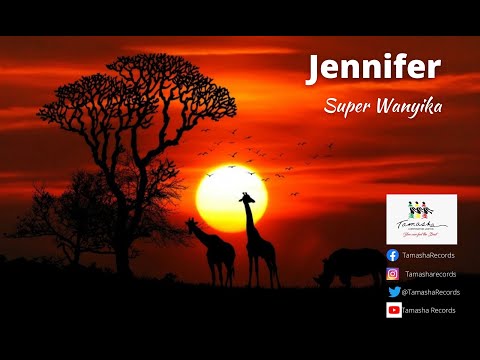 Jennifer by Super Wanyika