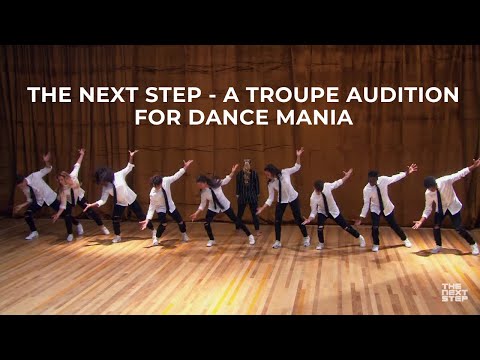 The Next Step - A Troupe Audition for Dance Mania