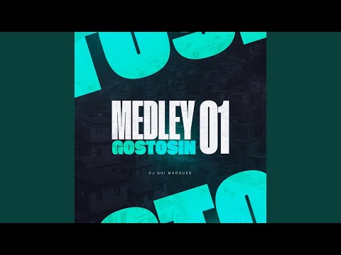 MEDLEY GOSTOSIN 01