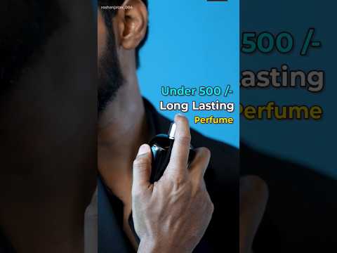 Best 3 Perfumes Under 499 /- ✅ || #perfume #bestperfumes #mensfashion #fashion #style #shorts