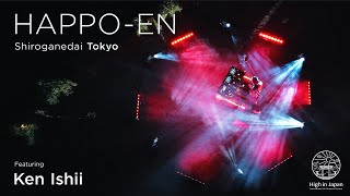 Ken Ishii - Live @ HAPPO-EN Tokyo x HIGH IN JAPAN 2022