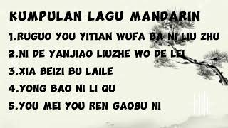 Download lagu kumpulan lagu Mandarin yang enak didengar mp3