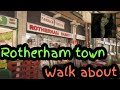 Spend a Saturday with me  Rotherham, Markets and town centre Sarahs UK Graveyard