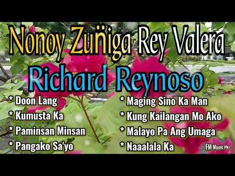 Nonoy Zun̈iga, Rey Valera & Richard Reynoso Song's, Cover By: FM Music Hits