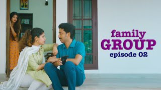 Family Group Comedy Web Series | Episode 02 #kaarthikshankar #malayalamcomedy #familygroup