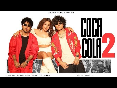 Coca Cola 2 - Tony Kakkar, Neha Kakkar, Junior | Official Video