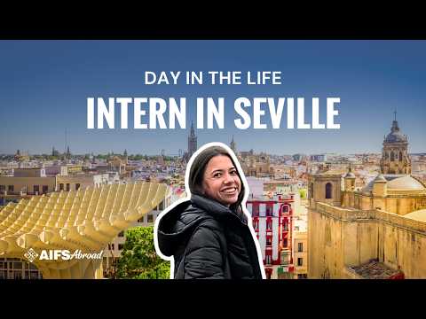 Intern Abroad in Seville, Spain with AIFS Abroad — video 1