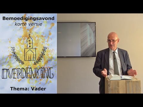 Bemoedigingsavond 24 juni 2020 - korte versie - Ds. E. van Rooijen