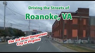 Streets of Roanoke VA - 3rd Most Dangerous City in Virginia
