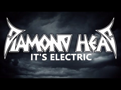 Diamond Head - It's Electric (Official Video)