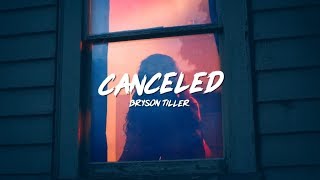 Bryson Tiller - Canceled (Lyrics)