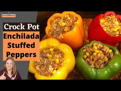 Crock Pot Enchilada Stuffed Peppers! | Easy Stuffed...