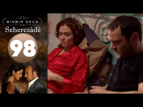 Seherezádé - 98 . Rész