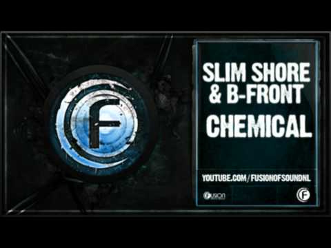 Slim Shore & B-Front - Chemical
