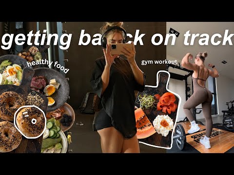 getting back on track: healthy food shop & workout with me