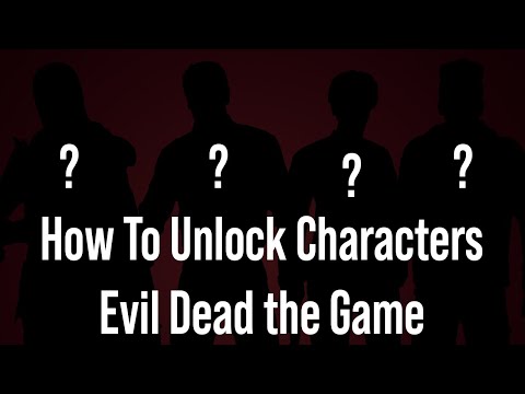 How to Unlock Additional Characters in Evil Dead the Game