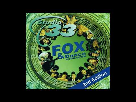 Studio 33 - Fox & Dance - 2nd Edition (2001) [HD]