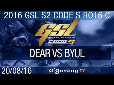 Dear vs ByuL - 2016 GSL S2 Code S - Groupe C Ro16