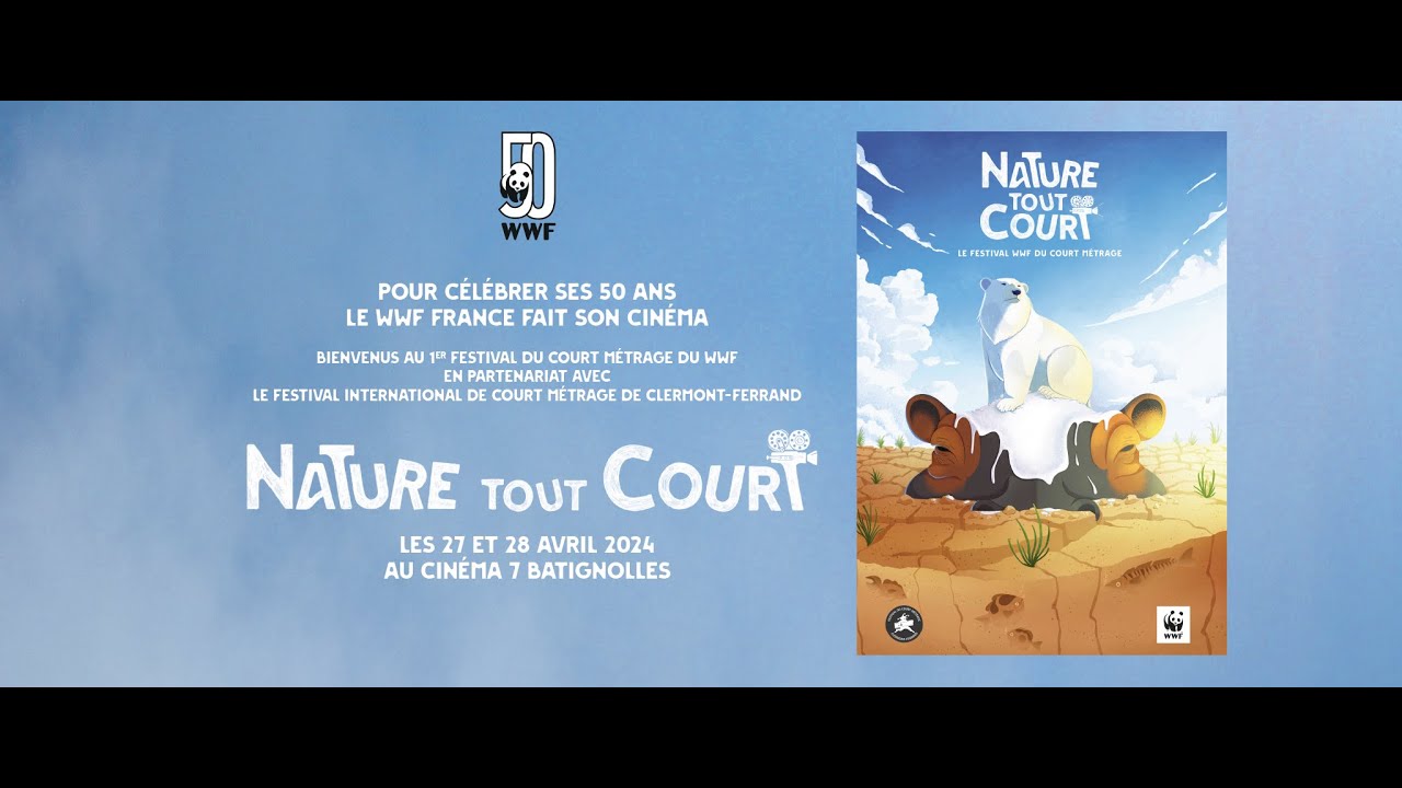 Bande annonce du festival "Nature tout court" - WWF France