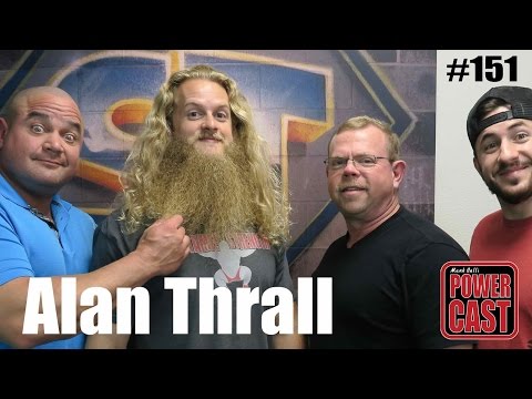 Mark Bell's PowerCast #151 - Alan Thrall