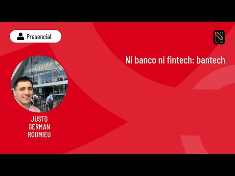 Ni banco ni fintech: bantech